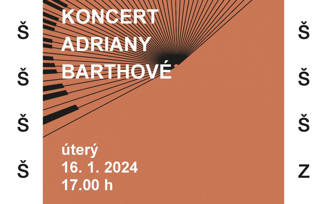 Třídní koncert Adriany Barthové