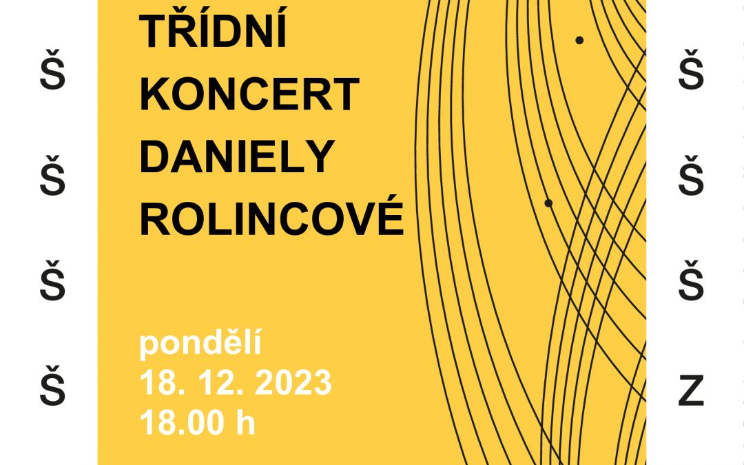 Třídní koncert Daniely Rolincové